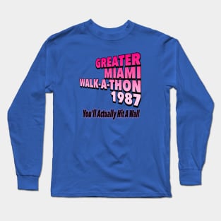 Greater Miami Walk-A-Thon Long Sleeve T-Shirt